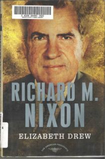 Richard M Nixon by Elizabeth Drew 2007 Hardcover