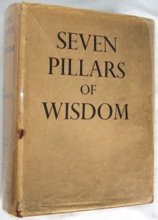 SEVEN PILLARS OF WISDOM T E Thomas Edward Lawrence 1ST TRADE ED 1ST