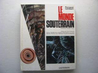 Le Monde Souterran Fernand Lambert 1970 French Language