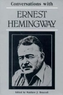 Conversations with Ernest Hemingway Literary Conversations Series Very
