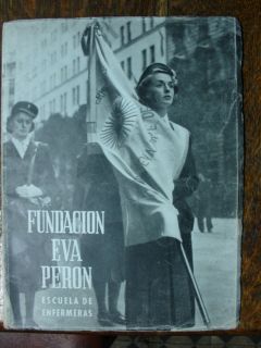 RARE Fundacion Eva Peron Evita School Nurse Book 1951
