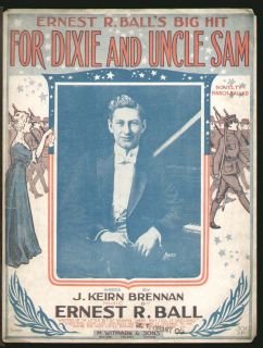 For Dixie and Uncle Sam 1916 Ernest R Ball WWI Vintage Sheet Music