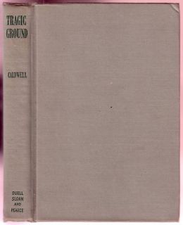 Erskine Caldwell Tragic Ground Novel 1944