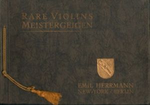 Emil Herrmann Rare Violins, 1927 catalog on CD