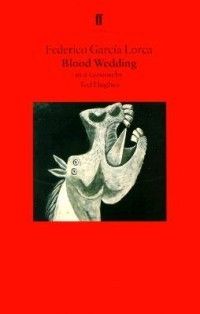 Blood Wedding A Play New by Federico Garcia Lorca