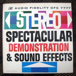 Audio Fidelity Stereo Spectacular Demonstration Sound Effects LP DFS