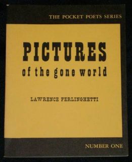 Lawrence Ferlinghetti Pictures of The Gone World 1971