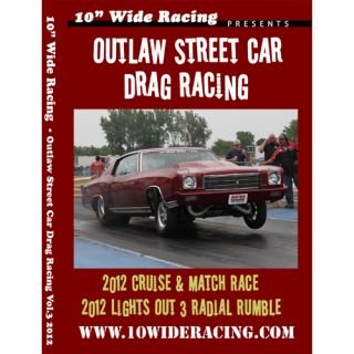 10 Wide Racing Cruise & Match Race 2012 Drag Racing Video DVD