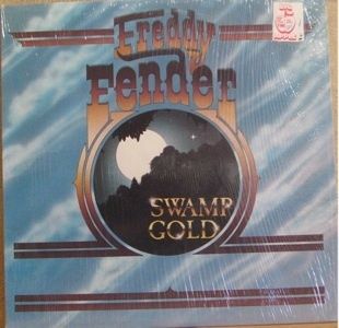  Freddy Fender Swamp Gold LP