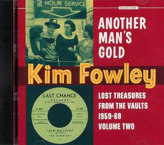 Kim Fowley Another Mans Gold Lost Treasures from The Vaults Vol 2