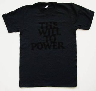 Will to Power T Shirt s M L XL Friedrich Nietzsche Text