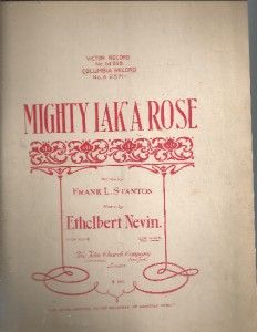 Mighty Lak A Rose by Frank Stanton Ethelbert Nevin Low Voice Sheet