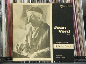 Jean Verd Playing The Music of Gabriel Faure RARE LP