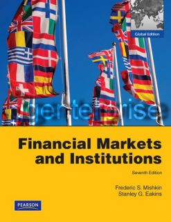 Financial Markets and Institutions 7th Edition Mishkin