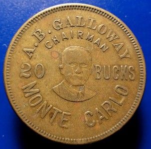  Token Pacific NW Products GF$20 A B Galloway Monte Carlo 5M1439