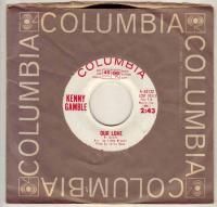 Kenny Gamble Our Love Northern Soul Popcorn 45 Columbia Demo Hear