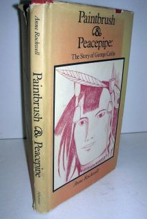   Peacepipe childrens nonfiction George Catlin Anne Rockwell 1971 1st
