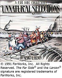 Unnatural Selections Gary Larson Good Book
