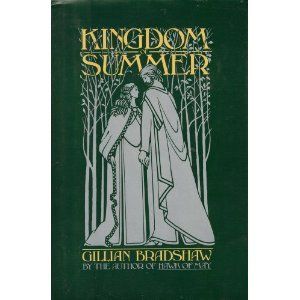 Kingdom of Summer by Gillian Bradshaw