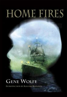 Home Fires Gene Wolfe 1st HC Signed Limited Fine