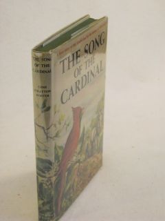 Gene Stratton Porter The Song of The Cardinal C 1915