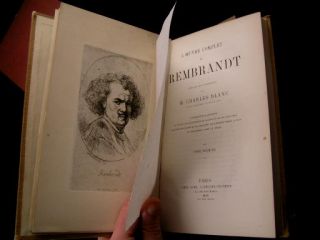 Rembrandt LOeuvre Complet 1859 Blanc Catalog Raisonne