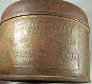 Vintage U.S. Government Safeway Safety Can – Hanover, Illinois