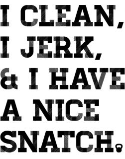 Clean Jerk Have A Nice Snatch Womens Kettlebell Crossfit AA TR301 T