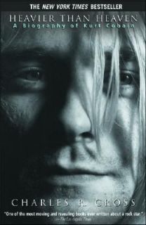  Biography of Kurt Cobain by Charles R. Cross 2002, Paperback