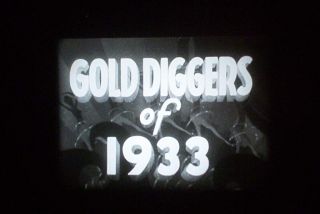 16mm Feature Gold Diggers of 1933 Busby Berkeley Ruby Keeler