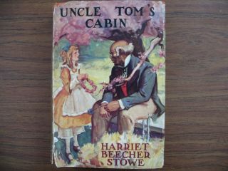 Uncle Toms Cabin Harriet Beecher Stowe 1st HCDJ VG