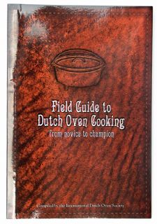 Field Guide to Dutch Oven Cooking Great Cookbook Ref Terrific Gift