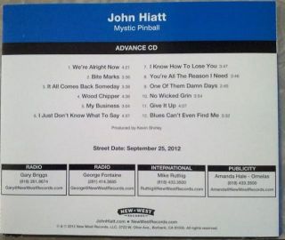 Cent CD John Hiatt Mystic Pinball 2012 Promo Advance