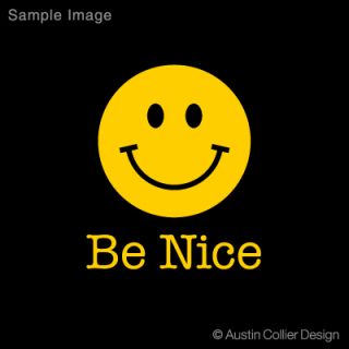 Be Nice Vinyl Decal Car Sticker Happy Smiley Face
