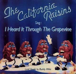 BUDDY MILES CALIFORNIA RAISINS Grapevine 45 w SLV