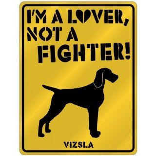 New  I Am A Vizsla Lover / Lovin  Parking Sign Dog