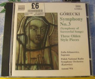 Henryk Gorecki Symphony 3 3 Olden Style Pieces with Zofia Kilanowicz
