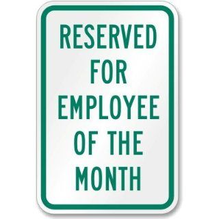 12 x 18 Reserved For Employee Of The Month Sign Office
