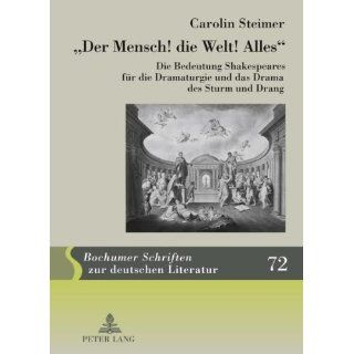 Der Mensch! die Welt! Alles (German Edition): Carolin Steimer