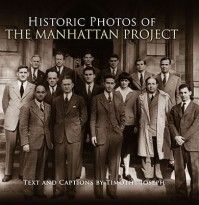 Historic Photos of The Manhattan Project New 1596525215