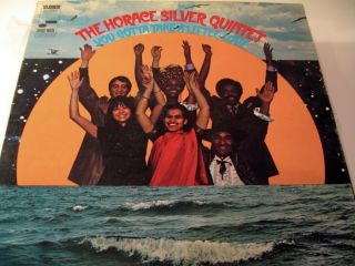 The Horace Silver Quintet You Gotta Take A Little Love Blue Note