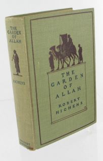 Antique Garden of Allah Robert Hitchens 1904 HC Book