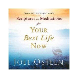 Scriptures And Meditations for Your Best Life Now