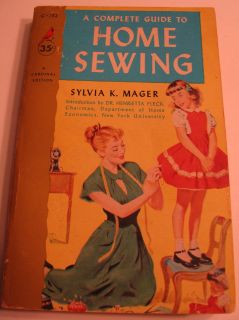 COMPLETE GUIDE TO HOME SEWING 1958 VINTAGE BOOK BY SYLVIA MAGER