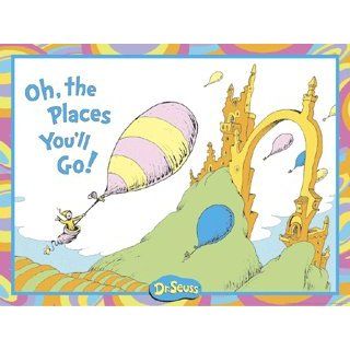 Dr. Seuss Poster Dr Seuss Oh The Places Youll Go Poster