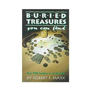 Buried Treasures You Can Find by Robert Marx Everything