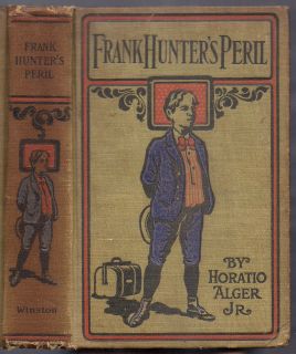 Horatio Alger Jr. Frank Hunters Peril Early 20th Century Winston Co