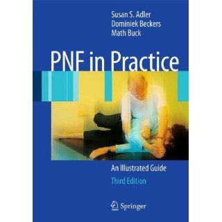 PNF in Practice An Illustrated Guide 3rd Edition by Adler