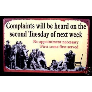 Funny Humorous Complaints Will Be Heard Vintage Metal