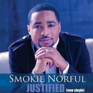 Justified (Live) Smokie Norful